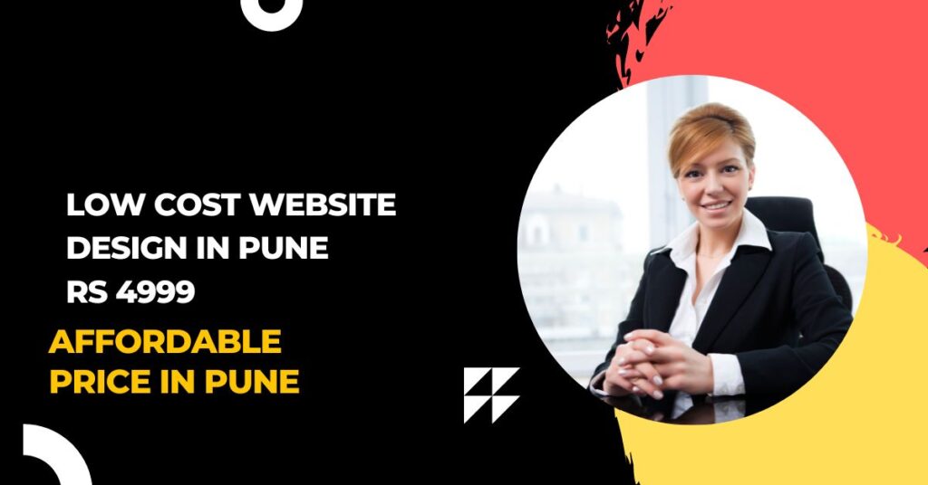 Low Cost Website Design Pune Rs 4999 Affordable Price In Pune